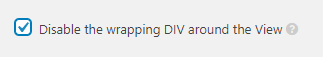 Disable the wrapping DIV around the View 